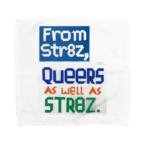 From Str8z, Queers as well as Str8z. タオルハンカチ