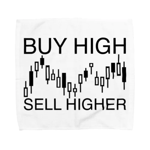 Buy high, sell higher Towel Handkerchief