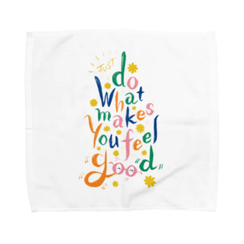 好きこそものの上手なれ(Just Do What Makes You Feel Good) Towel Handkerchief