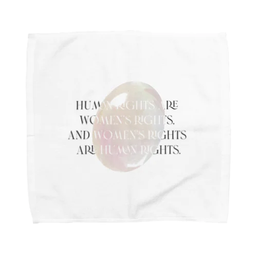 HUMAN RIGHTS ARE WOMEN RIGHTS , Towel Handkerchief