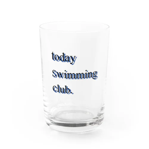 todayswimmingclub. (BK&BL) Water Glass