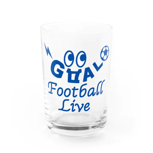 サッカー・GOAL・目玉・青・FOOTBALL・サッカーボール・代表・ゴール坊や・サッカー坊や・キャラクター・サッカー魂・サッカー部・サッカー応援・サッカーファッション・かわいい・かっこいい・楽しい・おもしろ Water Glass