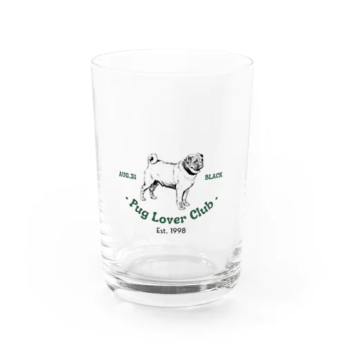 Pug Lover Club Water Glass