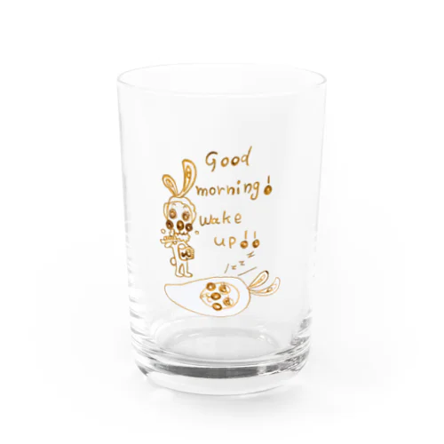 Good morning! wake up!! Ver.2 Water Glass