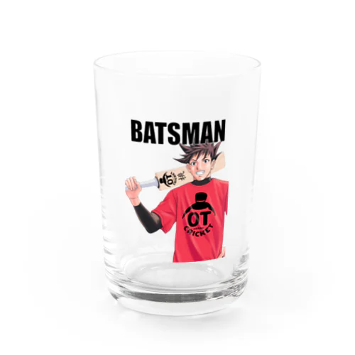 BATSMAN シリーズ_02 Water Glass