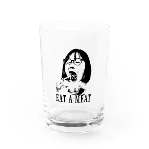 EAT A MEAT Water Glass