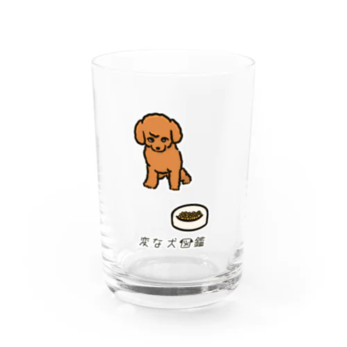 No.185 カリカリノコシーヌ[2] 変な犬図鑑 Water Glass