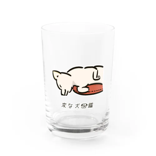No.188 アタマサガリーヌ[2] 変な犬図鑑 Water Glass