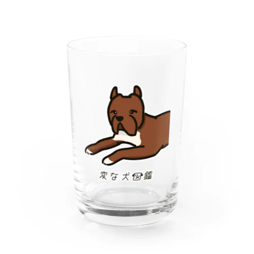 No.192 デカイーヌ[3] 変な犬図鑑 Water Glass
