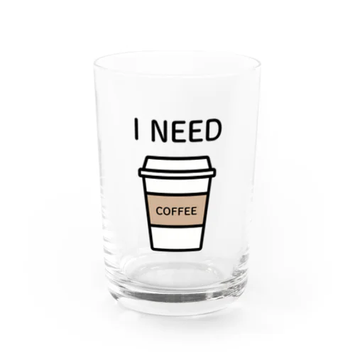 I NEED COFFEE グラス