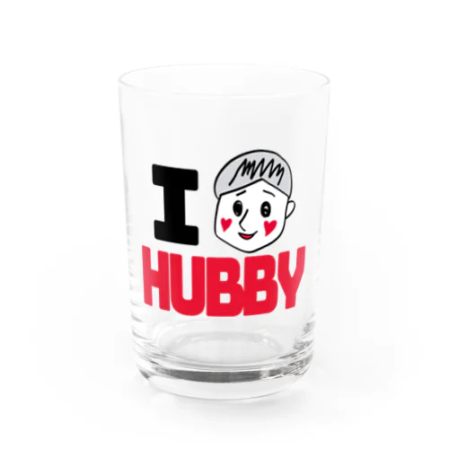 I am HUBBY(そんな奥さんおらんやろ) Water Glass