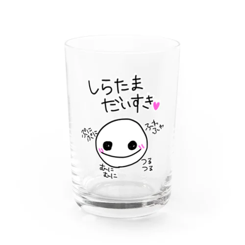 白玉ちゃん Water Glass
