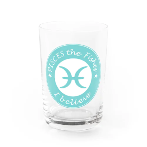 12星座キーフレーズ&パワーカラー～うお座～ / 12 zodiac key phrase & power colour - Pisces - Water Glass