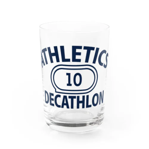 十種競技・デカスロン・DECATHLON・じっしゅきょうぎ・二日間・10種・男子・女子・かっこいい・かわいい・選手・陸上部員・トレーニング・混成競技・確実・有望・応援・タイム・得点・入賞・実力 Water Glass