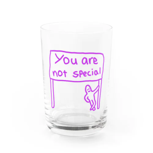 you are not special  Water Glass