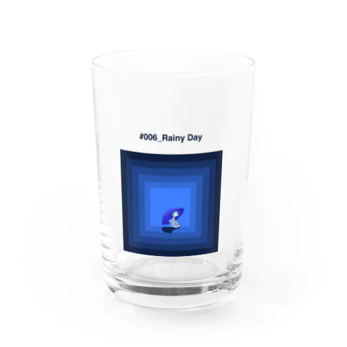 #006_Rainy Day Water Glass