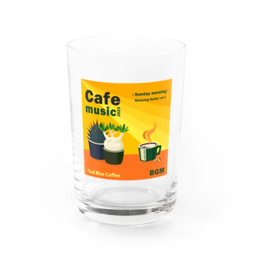 Cafe music2023 -Sunday morning- Water Glass