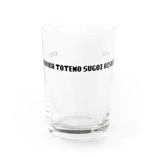 コレハナンカトテモスゴイオイシイヤツ Water Glass