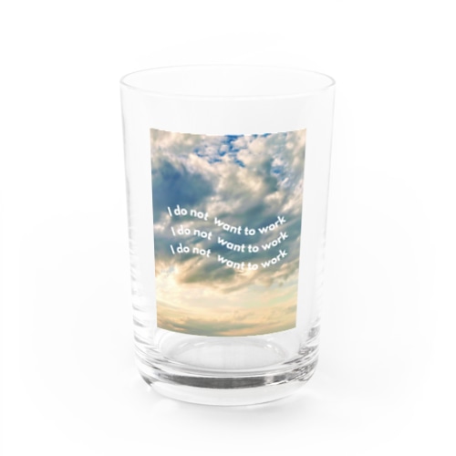 働きたくない空模様 Water Glass