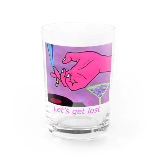 Let’s get lost Water Glass