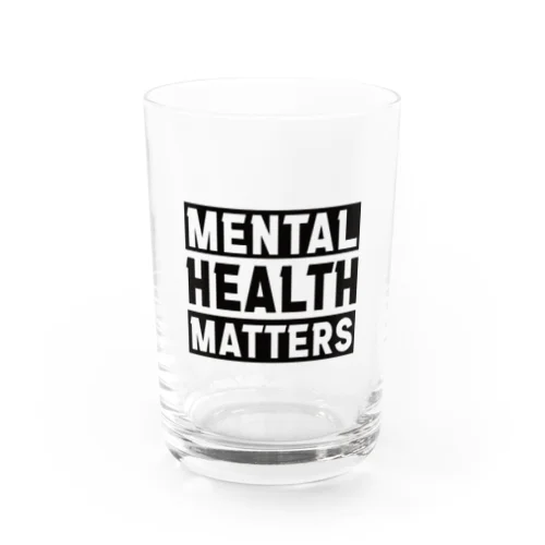Mental Health Matters グラス