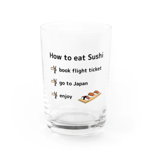 How to eat Sushi グラス