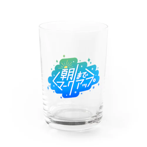 #朝までマークアップ Water Glass