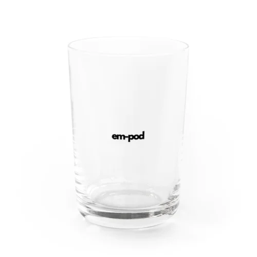 em-pod オフィシャルグッズ Water Glass