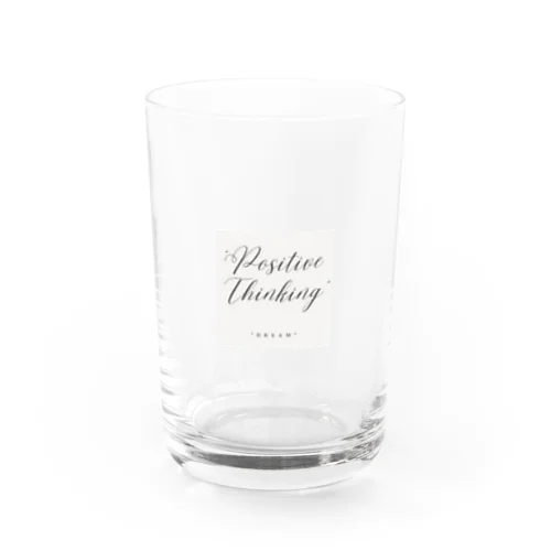 "Positive Thinking" Water Glass