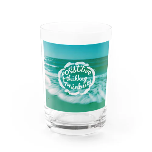 "Positive Thinking" Water Glass