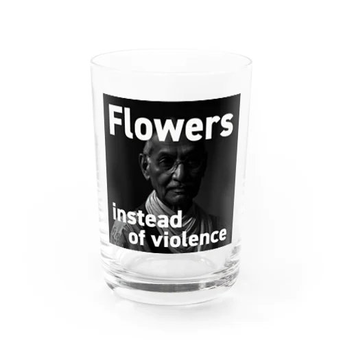 暴力の代わりに花束を。 グラス