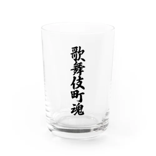 歌舞伎町魂 （地元魂） Water Glass