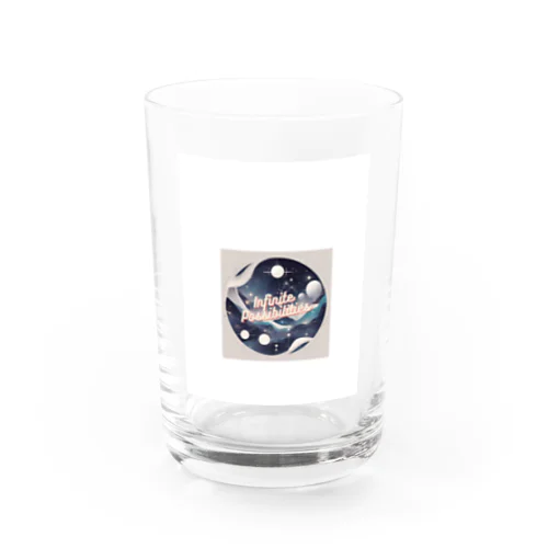 宇宙！Infinite Possibilities　無限の可能性 Water Glass