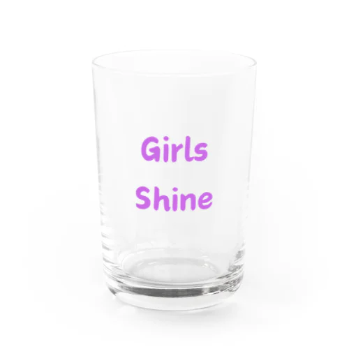 Girls Shine-女性が輝くことを表す言葉 Water Glass