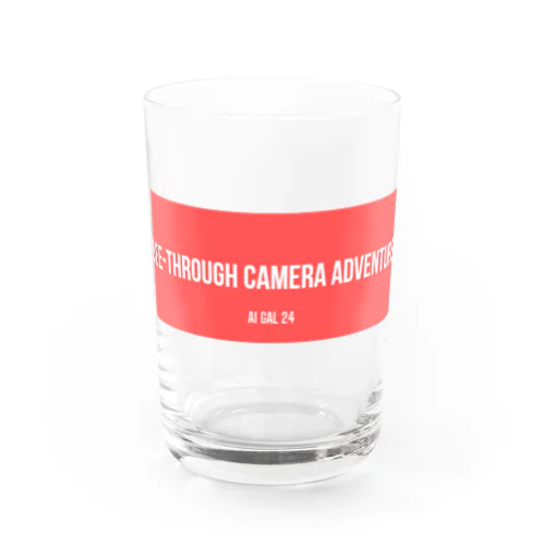 SEE-THROUGH CAMERA ADVENTURE Water Glass