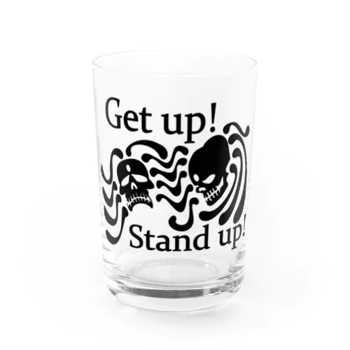 Get Up! Stand Up!(黒) Water Glass