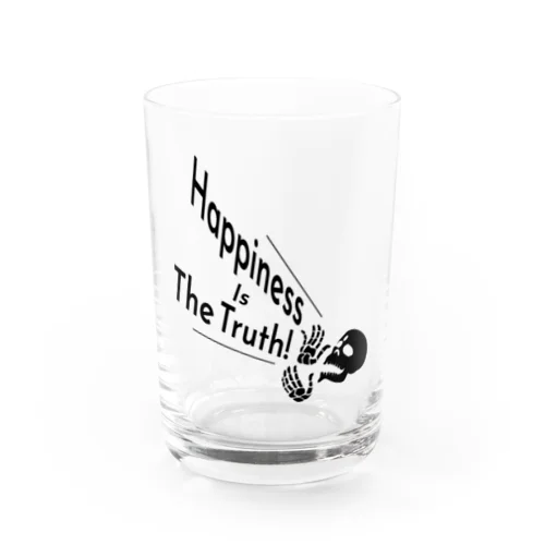 Happiness Is The Truth!（黒） Water Glass