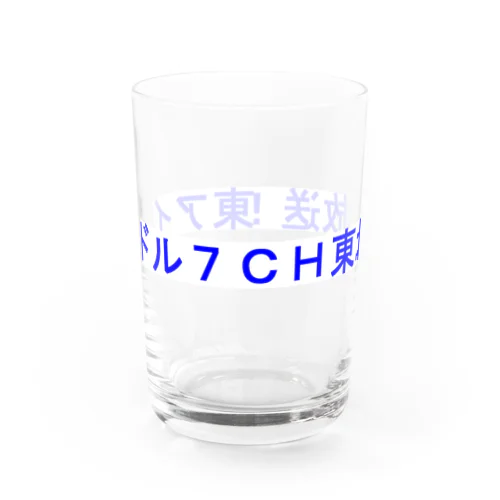 東アイドル７ＣＨ東北放送 Water Glass