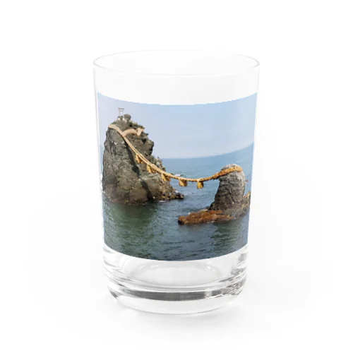 夫婦岩 Water Glass