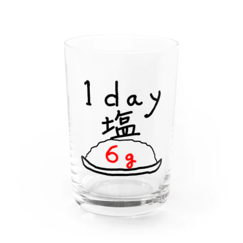 一日　塩　6g Water Glass