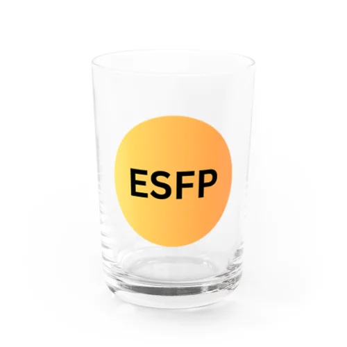 ESFP（エンターテイナー）の魅力 Water Glass