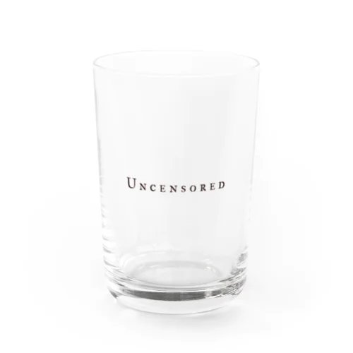 Uncensored Basics Water Glass