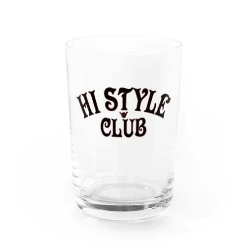 HI STYLE CLUB Water Glass