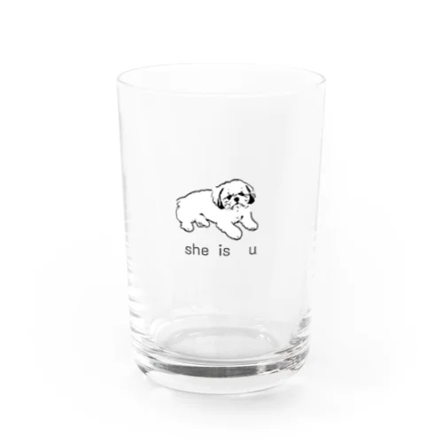 she is  u Water Glass