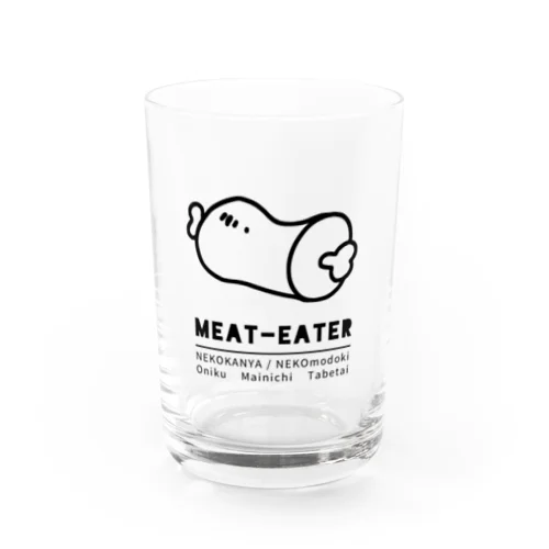 毎日お肉飲みたい Water Glass