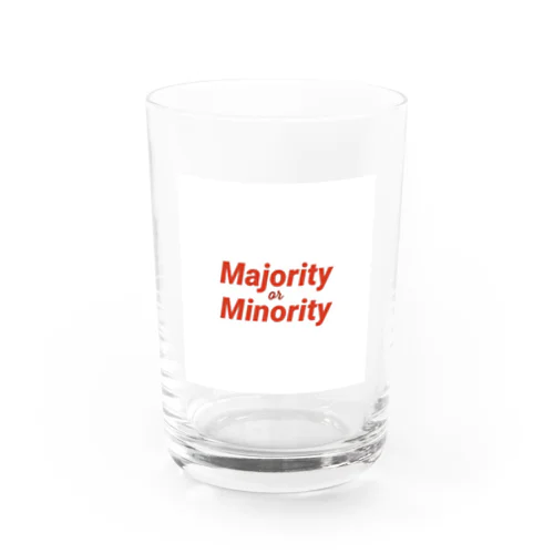 Majority or Minority Water Glass