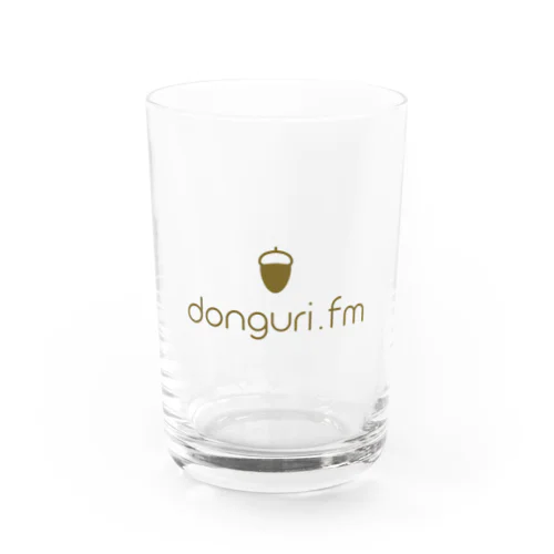 ドングリFM 公式グッズ Water Glass