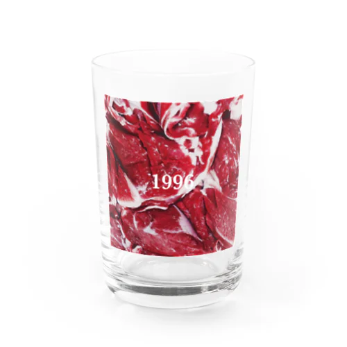 生肉 1996 Water Glass