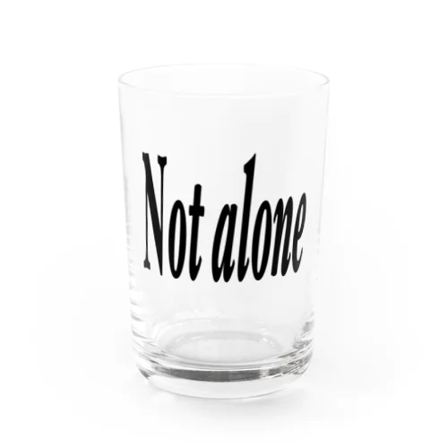Not alone Water Glass