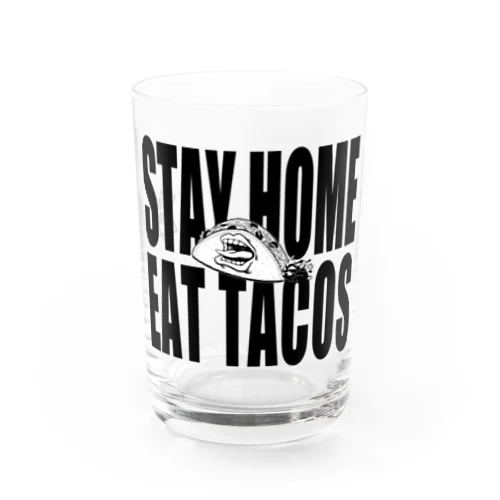 STAY TACOS Water Glass